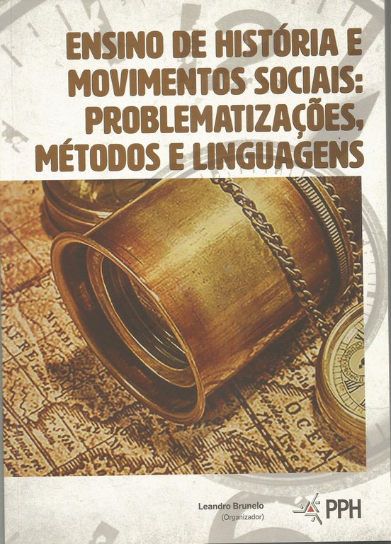 Ensino de História e Movimentos Sociais: problematizações, métodos e linguagens